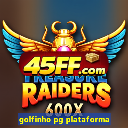golfinho pg plataforma